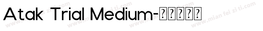 Atak Trial Medium字体转换